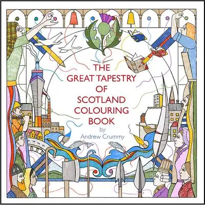 Cover: 9781780277080 | The Great Tapestry of Scotland Colouring Book | Andrew Crummy | Buch