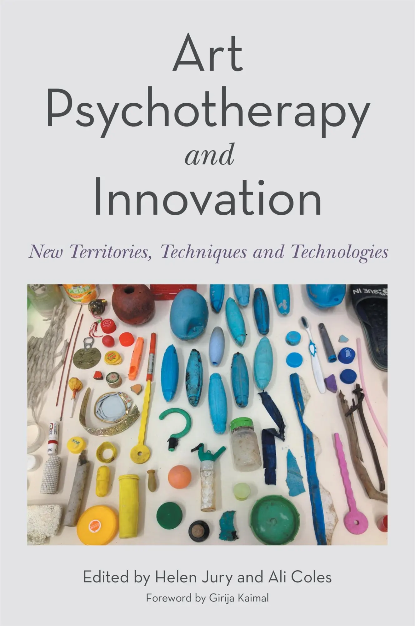 Cover: 9781787757080 | Art Psychotherapy and Innovation | Ali Coles (u. a.) | Taschenbuch