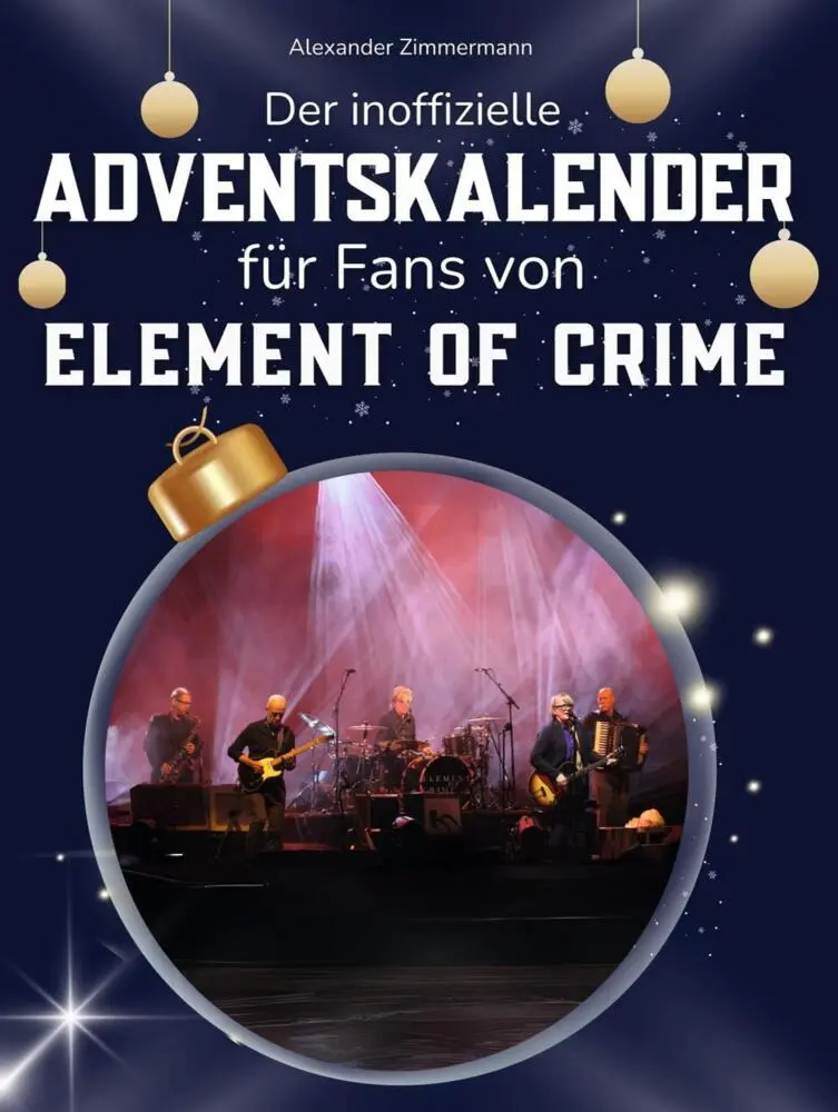 Cover: 9783695317080 | Der inoffizielle Adventskalender für Fans von Element of Crime | Buch