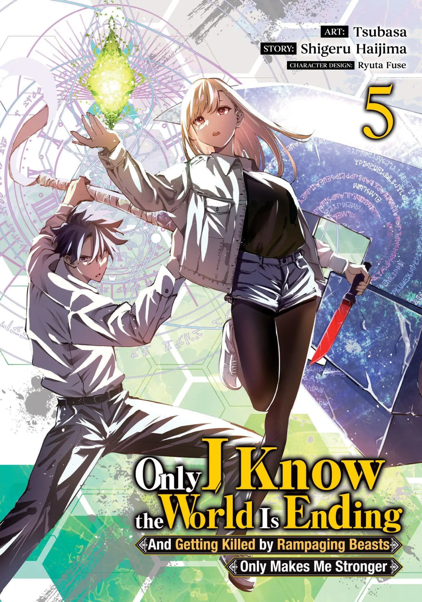 Cover: 9798893737080 | Only I Know the World Is Ending and Getting Killed by Rampaging...