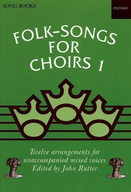 Cover: 9780193437180 | Folksongs for Choirs 1 | John Rutter | Klavierauszug | Englisch | 1983