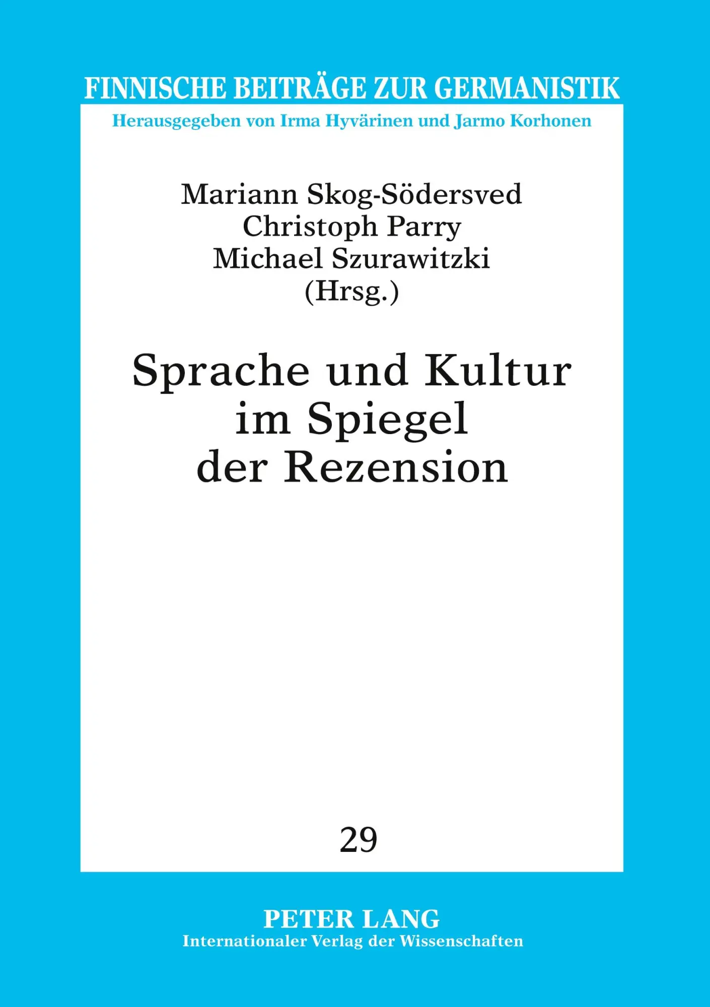 Cover: 9783631637180 | Sprache und Kultur im Spiegel der Rezension | Skog-Södersved (u. a.)