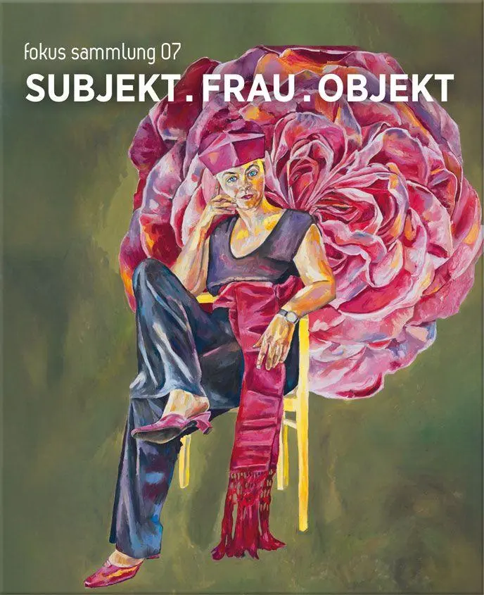 Cover: 9783708407180 | SUBJEKT . FRAU . OBJEKT | fokus sammlung 07 | Kärnten | Taschenbuch