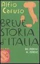 Cover: 9788884517180 | Breve storia d'Italia. Dal 2000 a.C. al 2000 d.C. | Alfio Caruso