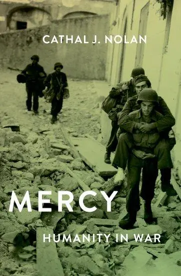 Cover: 9780190077280 | Mercy | Humanity in War | Cathal J Nolan | Buch | Gebunden | Englisch