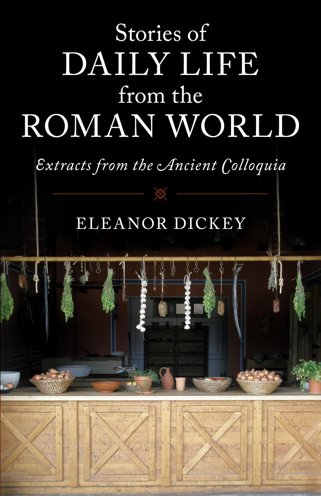 Cover: 9781316627280 | Stories of Daily Life from the Roman World | Eleanor Dickey | Buch