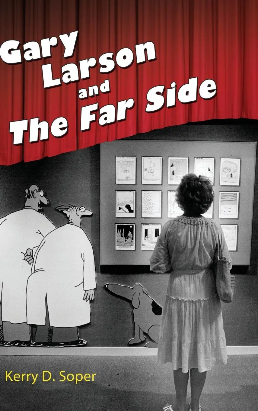 Cover: 9781496817280 | Gary Larson and the Far Side | Kerry D Soper | Buch | Englisch | 2018