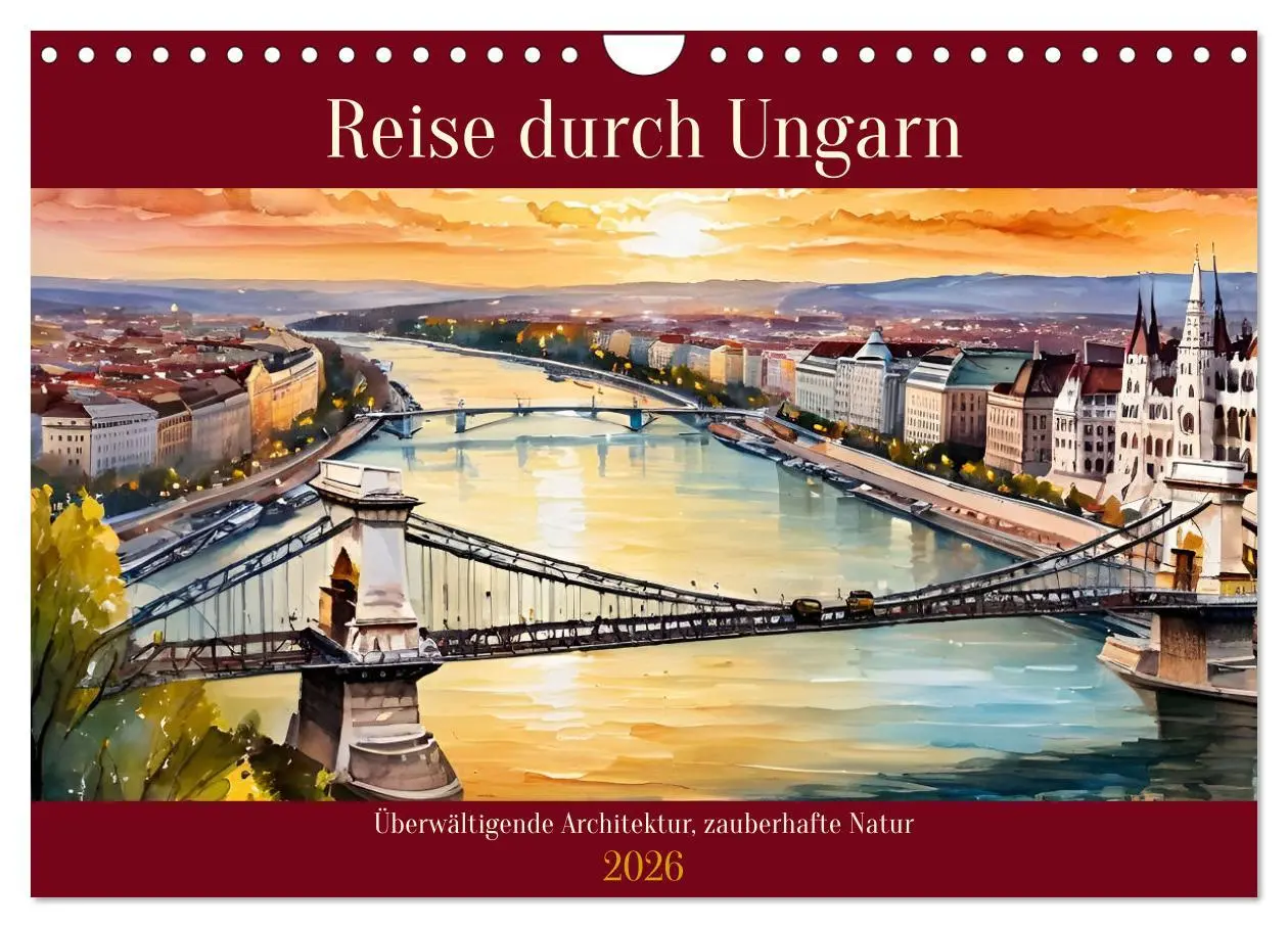 Cover: 9783457317280 | Reise durch Ungarn (Wandkalender 2026 DIN A4 quer), CALVENDO...