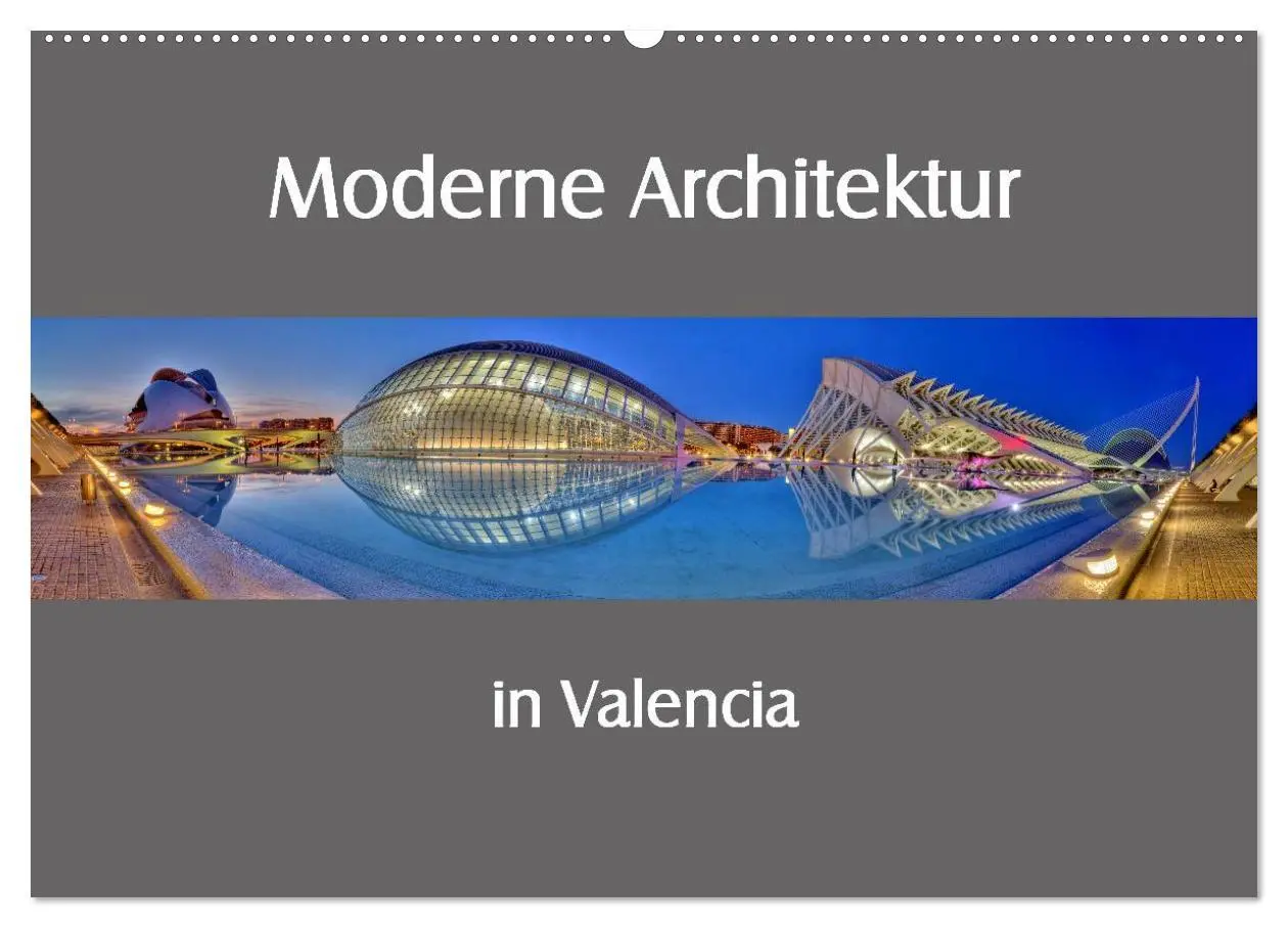 Cover: 9783516197280 | Moderne Architektur in Valencia (Wandkalender 2026 DIN A2 quer),...
