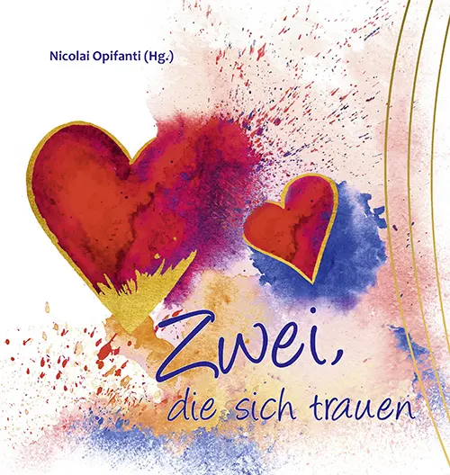 Cover: 9783760017280 | Zwei, die sich trauen, m. 1 Beilage | Nicolai Opifanti | Buch | 76 S.