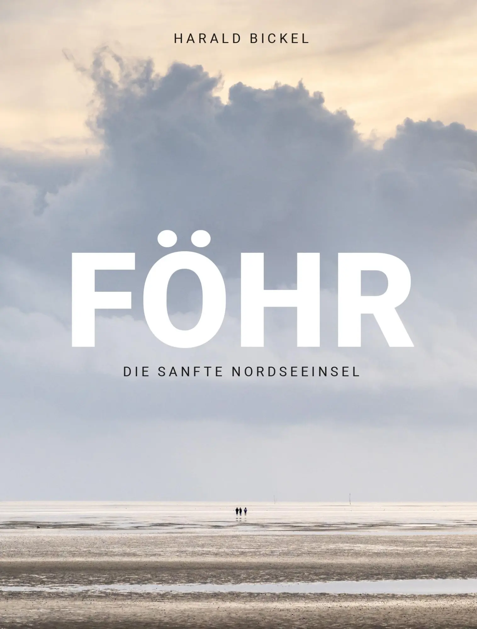 Cover: 9783935347280 | Föhr | Die sanfte Nordseeinsel | Harald Bickel | Buch | Deutsch | 2025