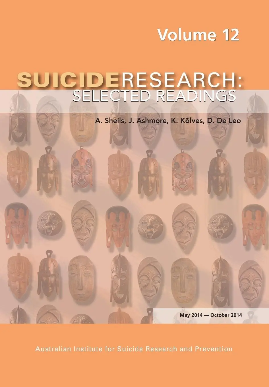 Cover: 9781922117380 | Suicide Research | Selected Readings Volume 12 | K. E. Kõlves | Buch