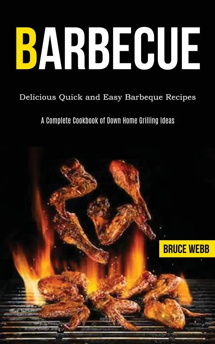 Cover: 9781989787380 | Barbecue Cookbook for Beginners | Bruce Webb | Taschenbuch | Englisch