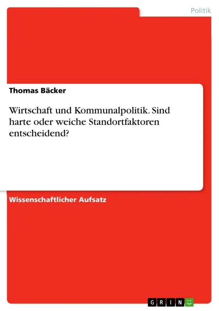 Cover: 9783668107380 | Wirtschaft und Kommunalpolitik. Sind harte oder weiche...