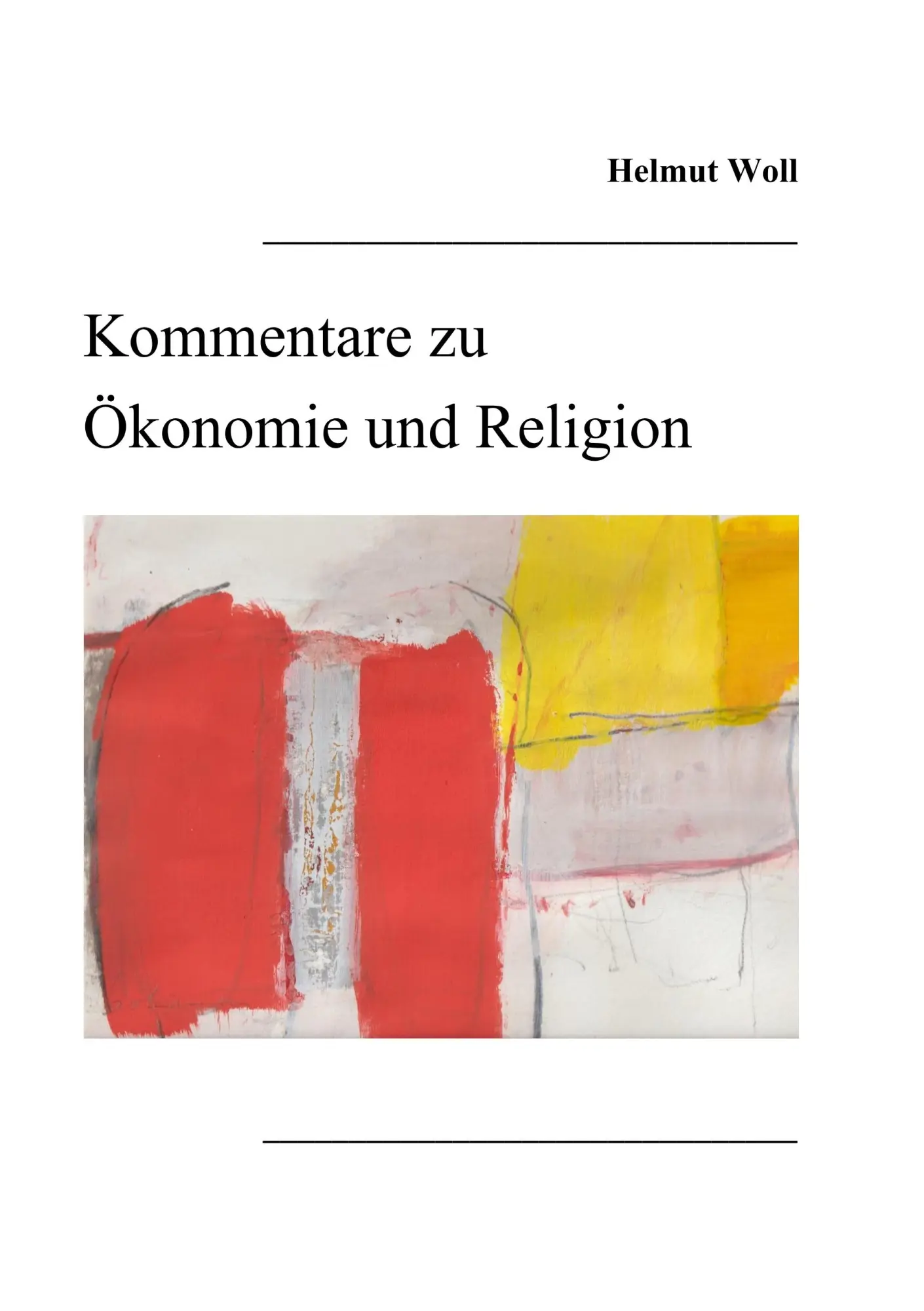 Cover: 9783753487380 | Kommentare zu Ökonomie und Religion | Helmut Woll | Taschenbuch | 2021