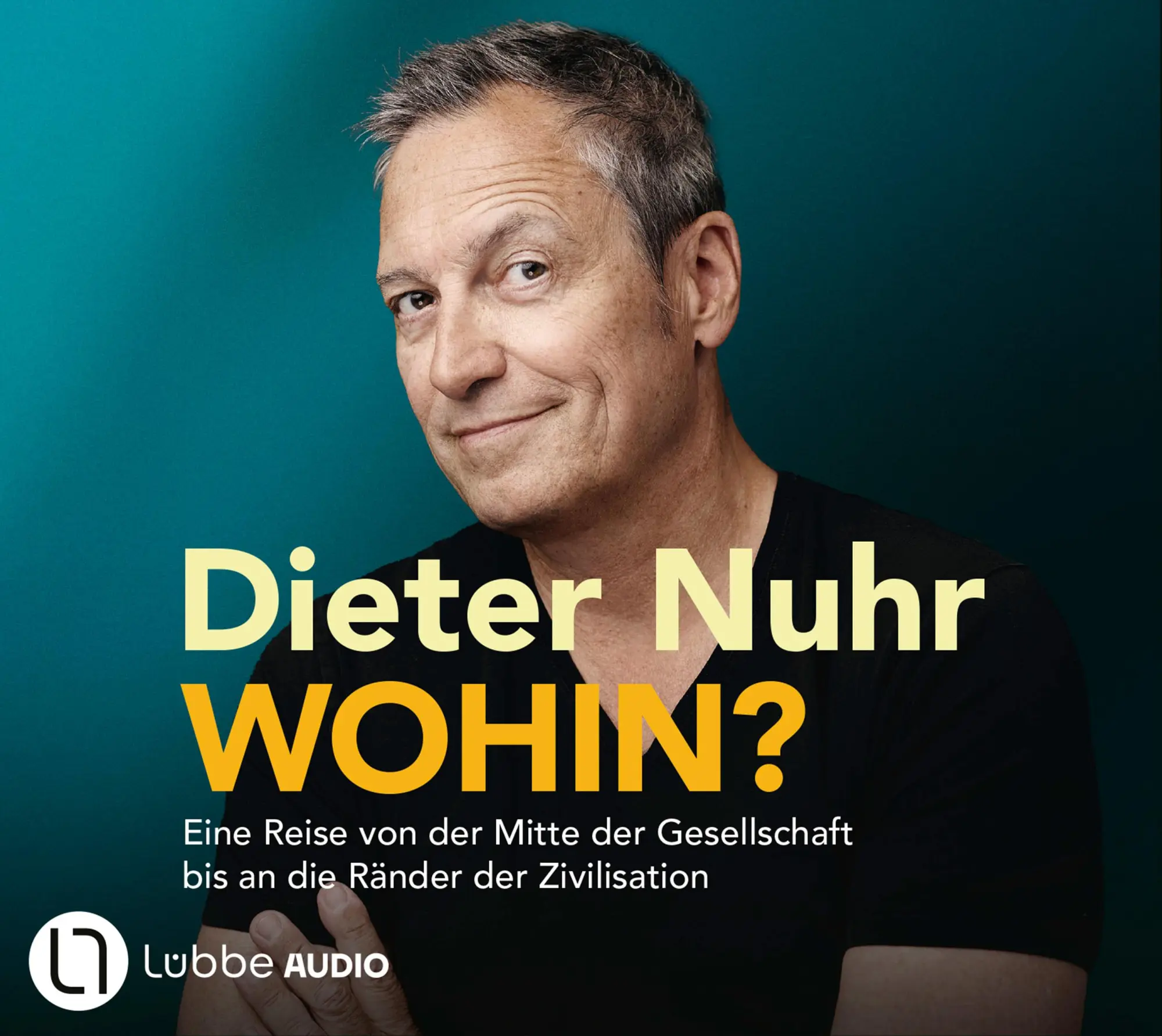 Cover: 9783785787380 | Wohin? | Dieter Nuhr | Audio-CD | 4 Audio-CDs | Deutsch | 2025