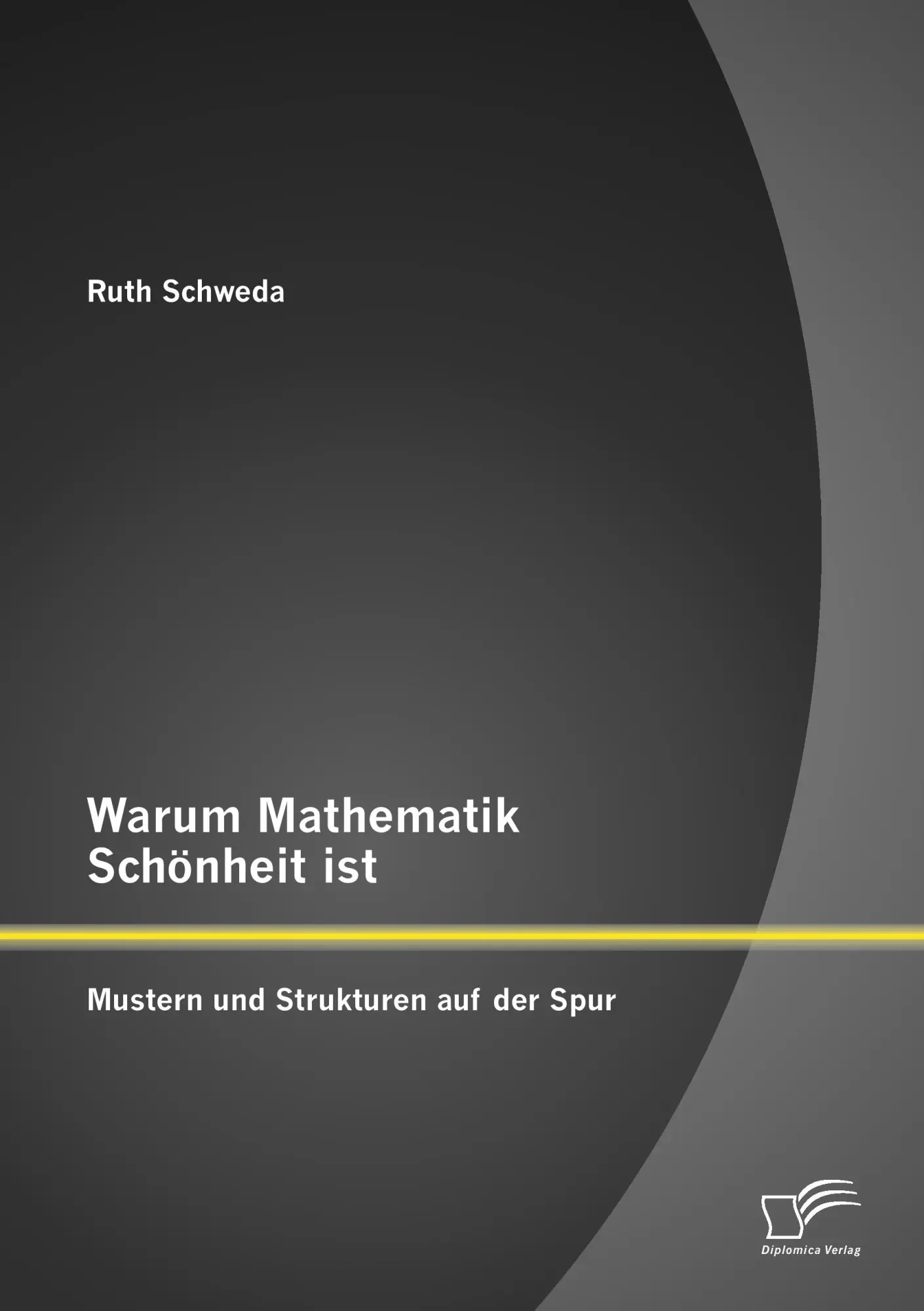 Cover: 9783842897380 | Warum Mathematik Schönheit ist: Mustern und Strukturen auf der Spur
