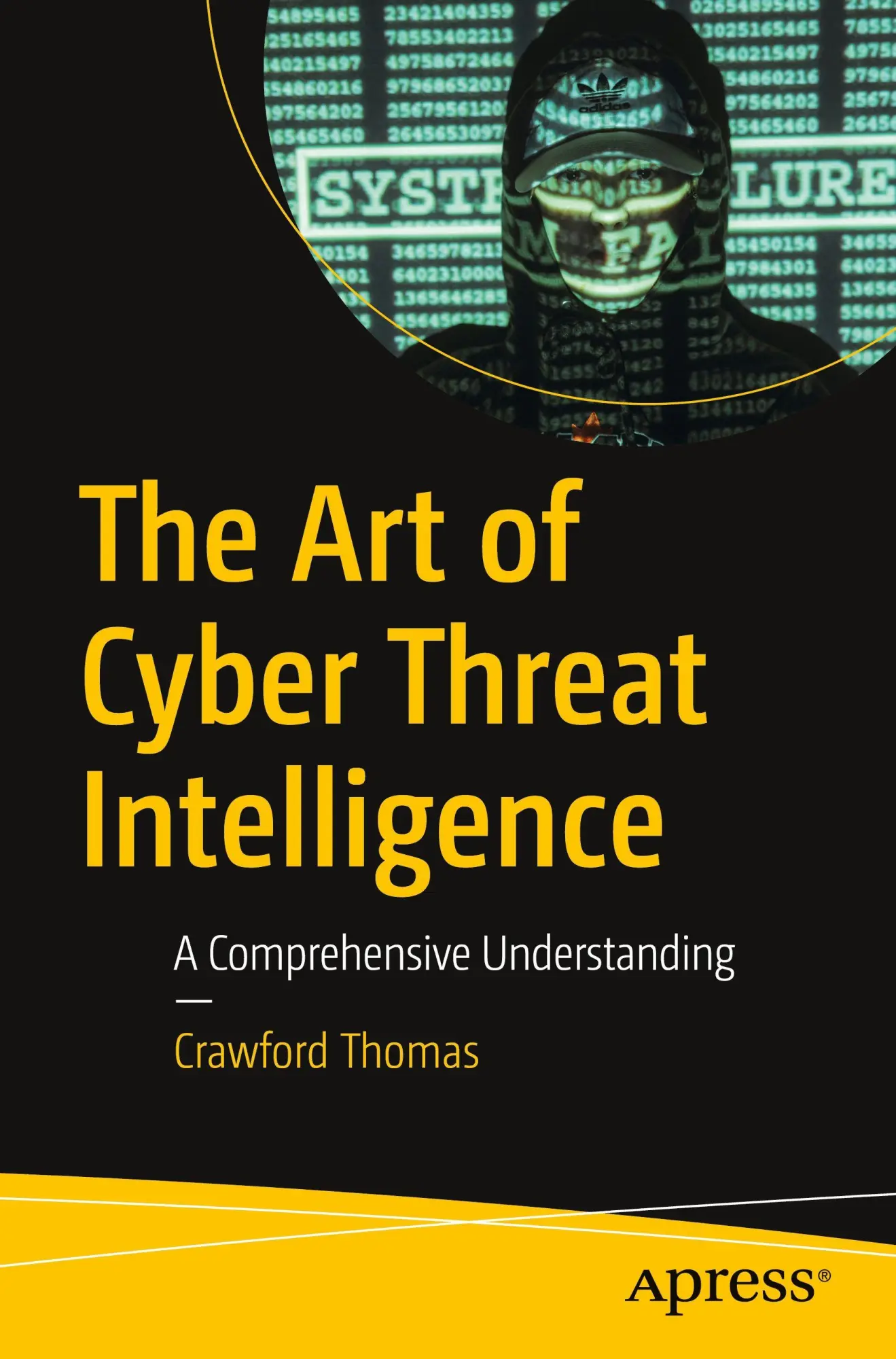 Cover: 9798868817380 | The Art of Cyber Threat Intelligence | A Comprehensive Understanding