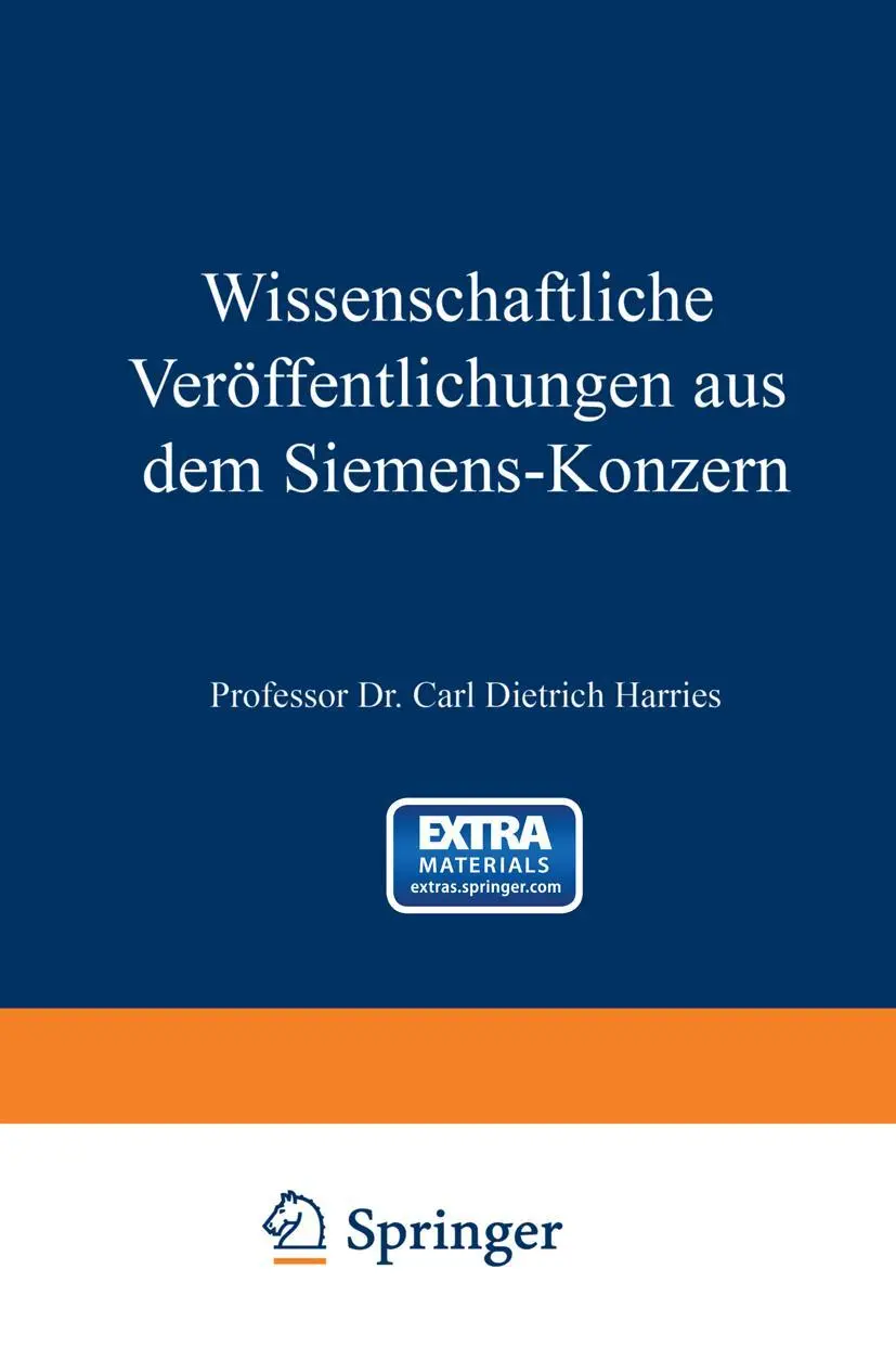 Wissenschaftliche Veröffentlichungen aus dem Siemens-Konzern: Erster Band 1920–1922 (Wissenschaftliche Veröffentlichungen aus dem Siemens-Konzern, 1, Band 1)