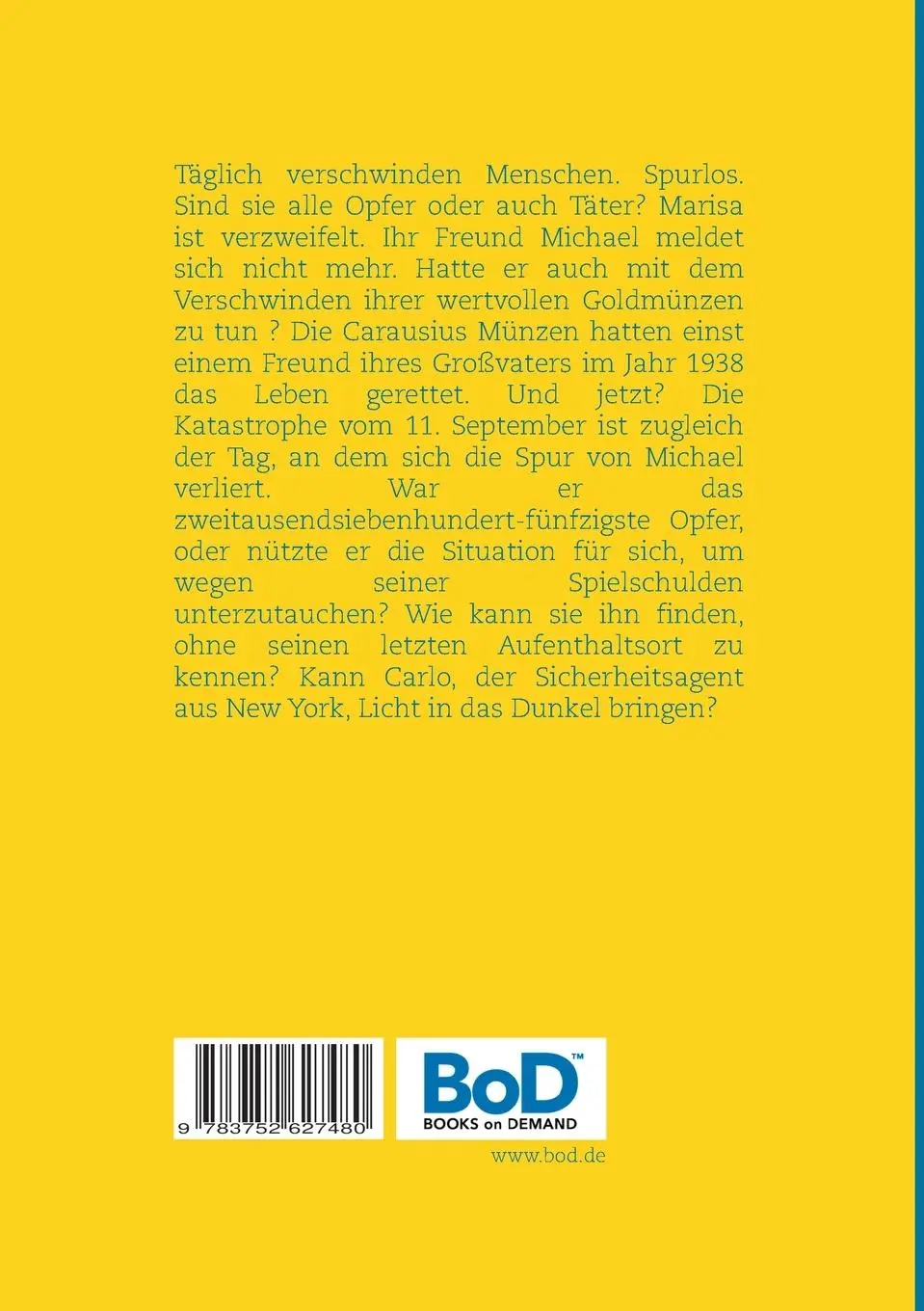 Rückseite: 9783752627480 | Vermisst | am 11. September | Eva Frieko | Taschenbuch | 284 S. | 2020