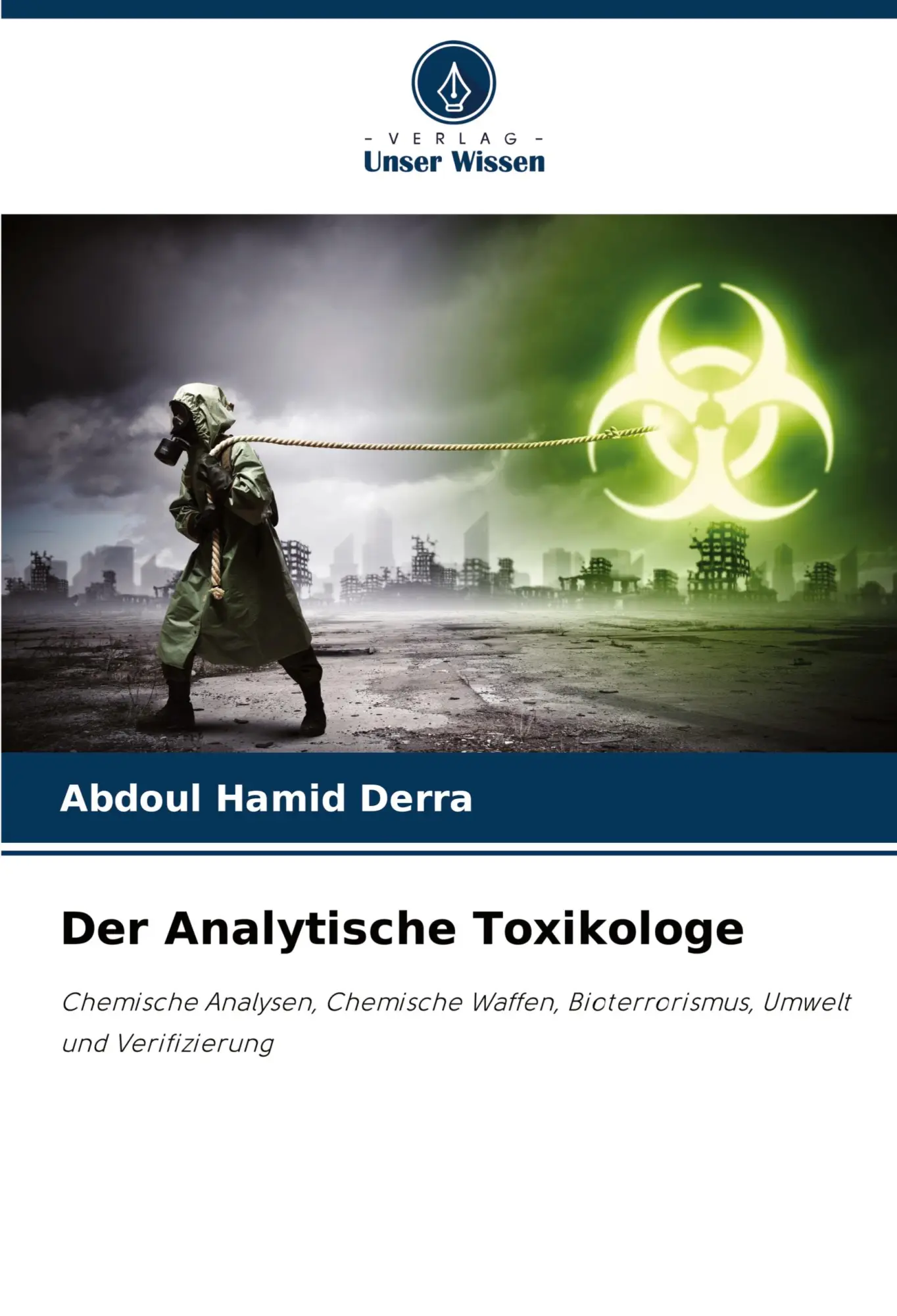 Cover: 9786206837480 | Der Analytische Toxikologe | Abdoul Hamid Derra | Taschenbuch | 196 S.