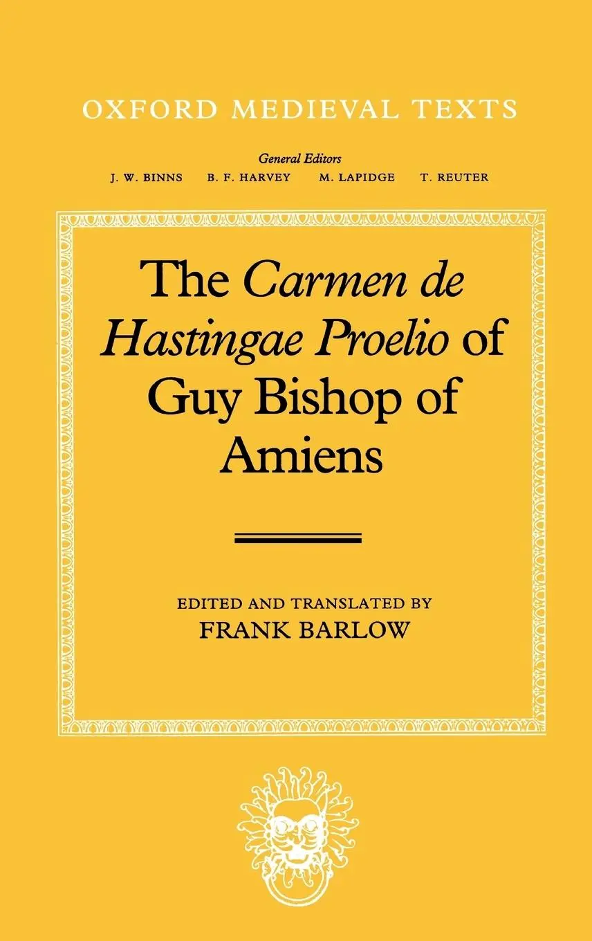 Cover: 9780198207580 | The Carmen de Hastingae Proelio of Guy Bishop of Amiens | Wido (u. a.)
