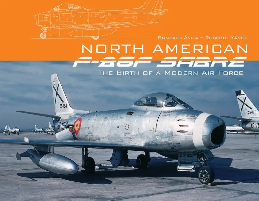 Cover: 9780764347580 | North American F-86f Sabre | The Birth of a Modern Air Force | Buch
