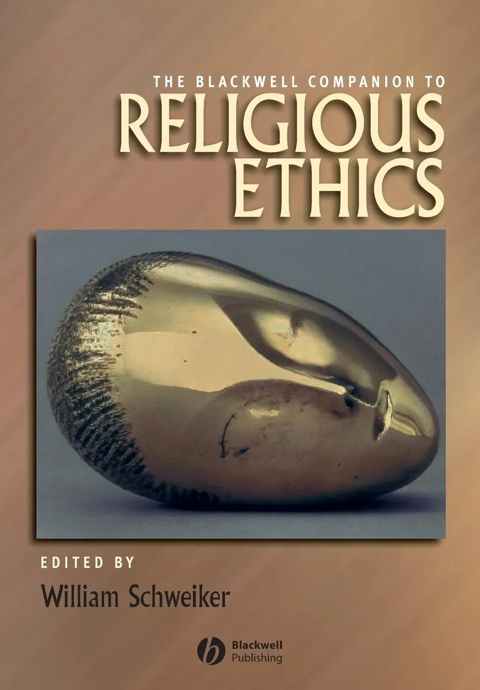 Cover: 9781405177580 | The Blackwell Companion to Religious Ethics | William Schweiker | Buch