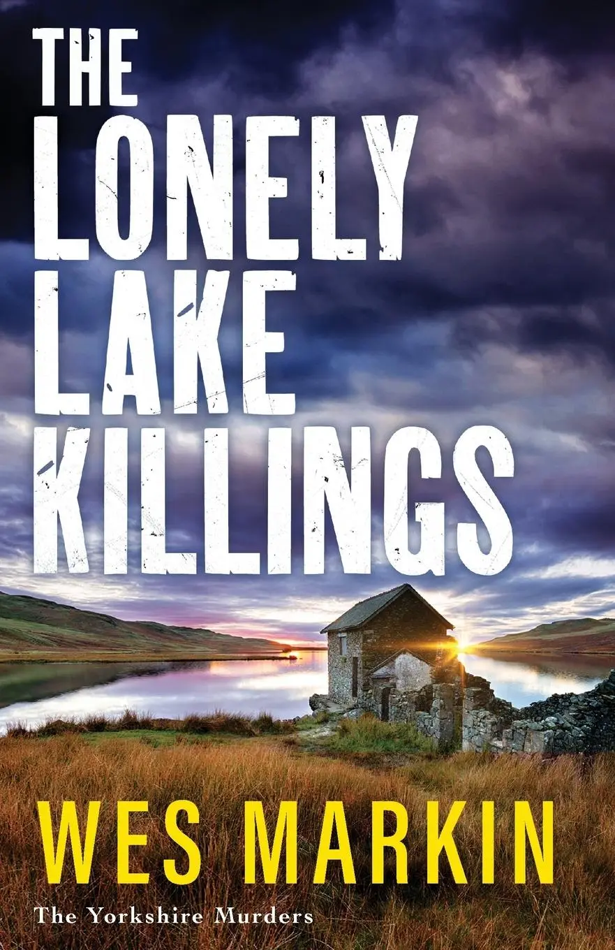 Cover: 9781804837580 | The Lonely Lake Killings | Wes Markin | Taschenbuch | Englisch | 2023