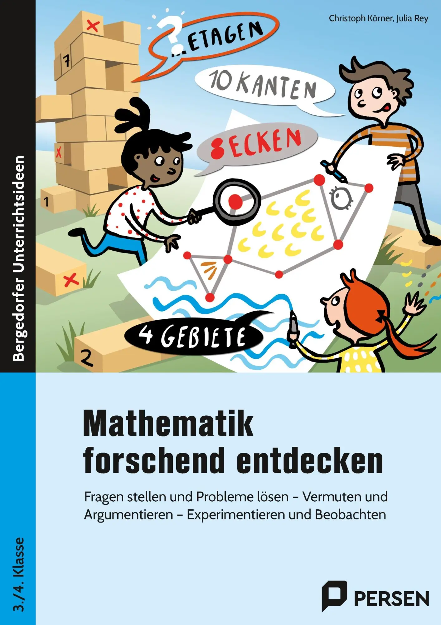 Cover: 9783403207580 | Mathematik forschend entdecken - 3./4. Klasse | Julia Rey (u. a.)