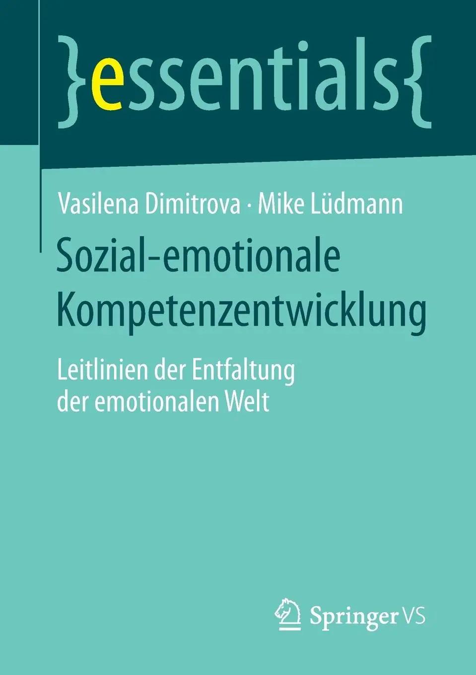 Cover: 9783658047580 | Sozial-emotionale Kompetenzentwicklung | Vasilena Dimitrova (u. a.)