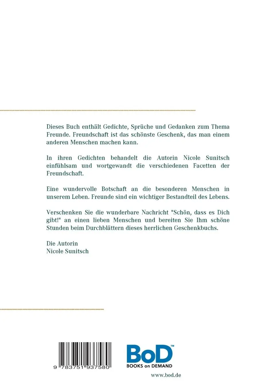 Rückseite: 9783751937580 | Gedichte und Sprüche zum Thema Freundschaft | Nicole Sunitsch | Buch