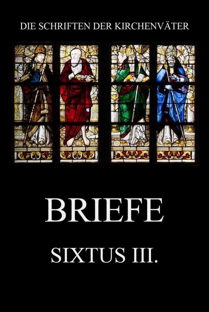 Cover: 9783849667580 | Briefe | Sixtus III. | Taschenbuch | 72 S. | Deutsch | 2021