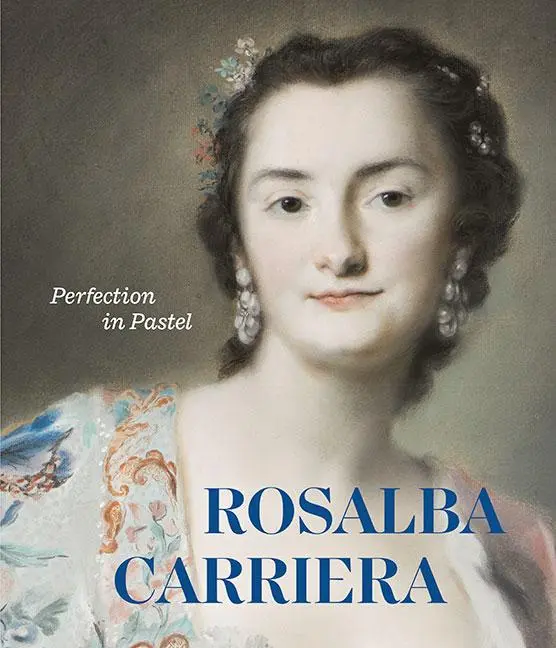 Cover: 9783954987580 | Rosalba Carriera | Perfection in Pastel | Dresden (u. a.) | Buch