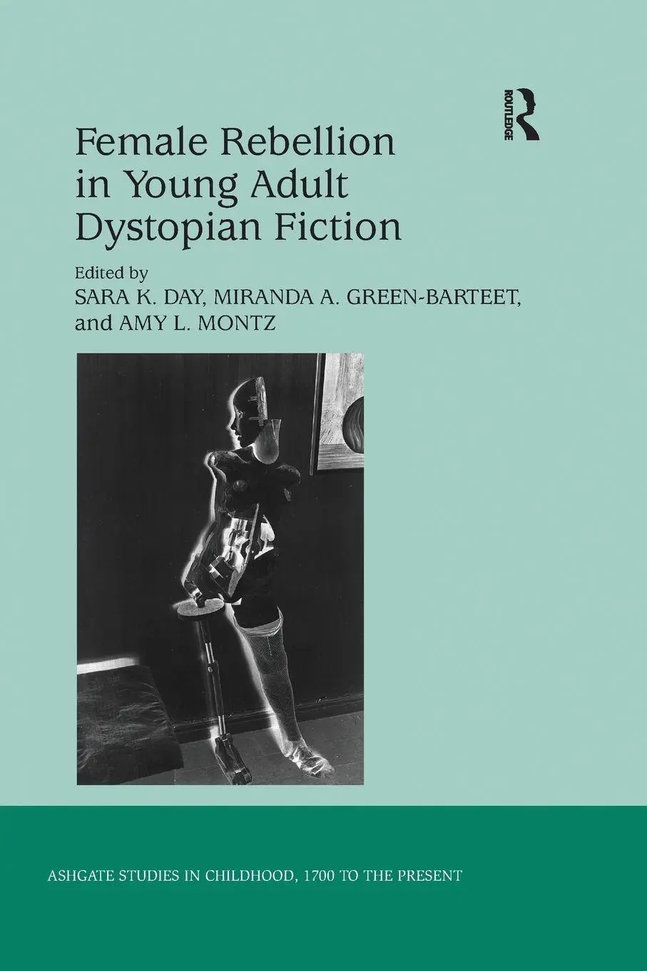 Cover: 9781138247680 | Female Rebellion in Young Adult Dystopian Fiction | Day (u. a.) | Buch