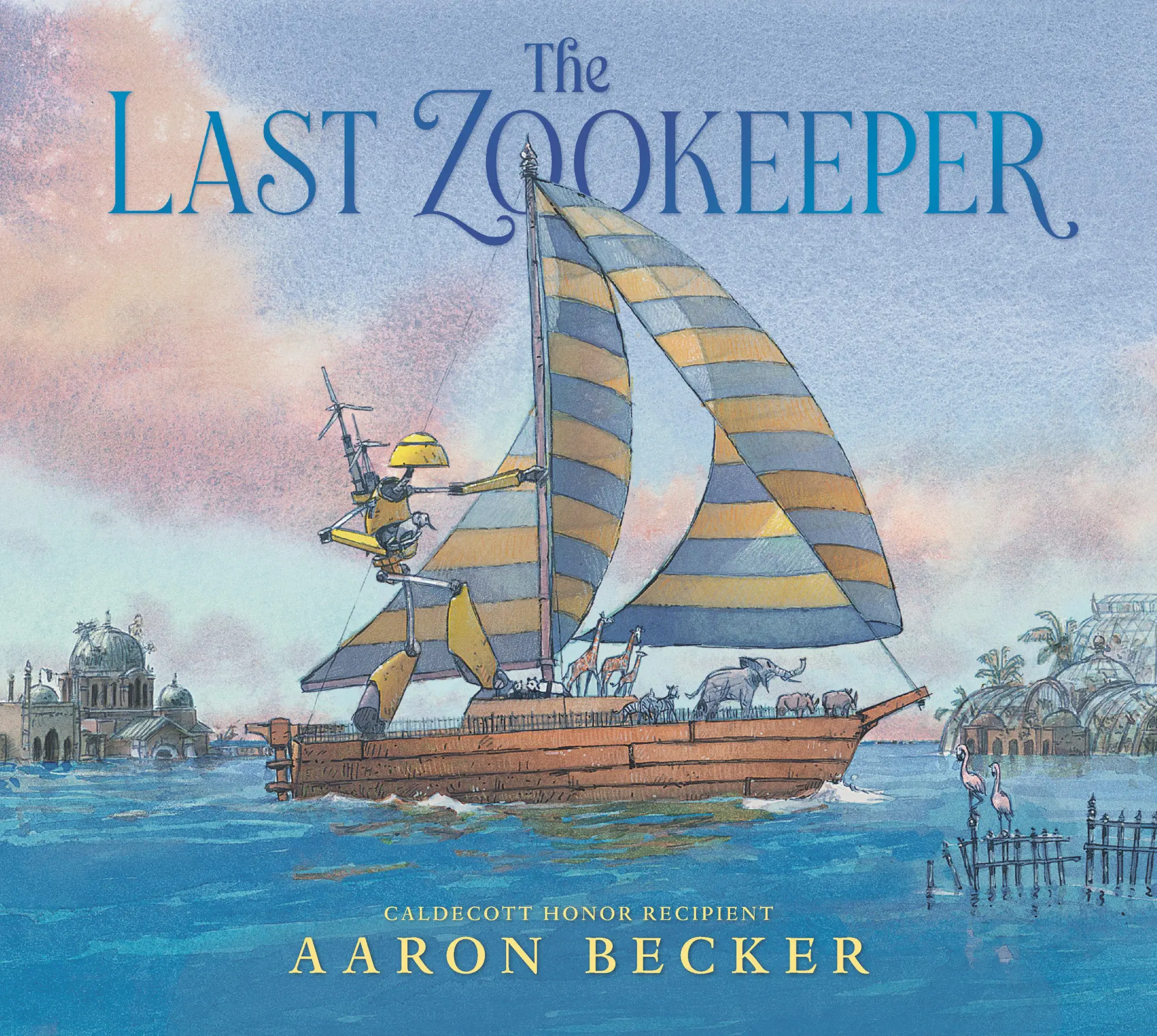 Cover: 9781536227680 | The Last Zookeeper | Aaron Becker | Buch | Einband - fest (Hardcover)