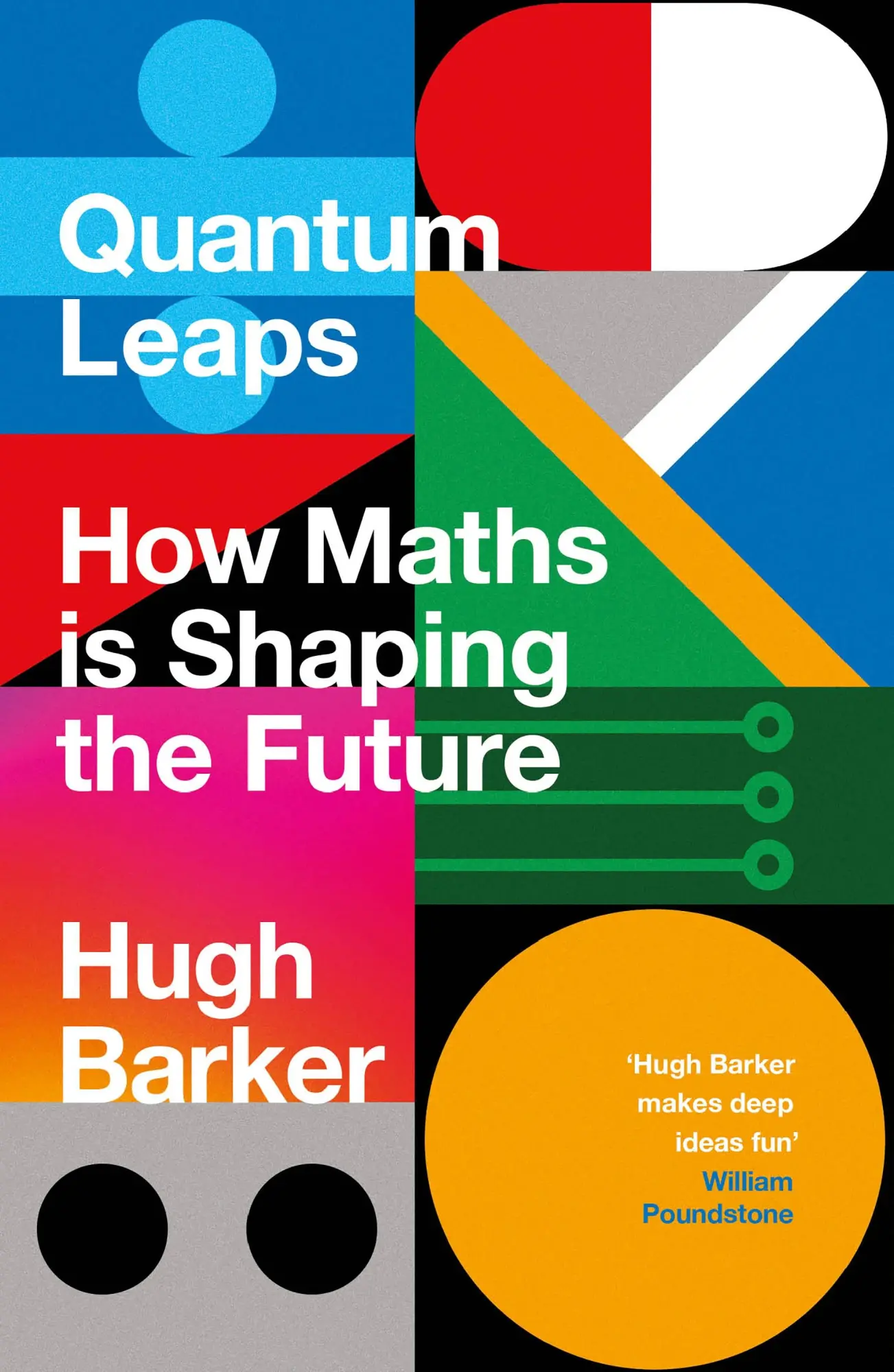 Cover: 9781786497680 | Quantum Leaps | How Maths is Shaping the Future | Hugh Barker | Buch