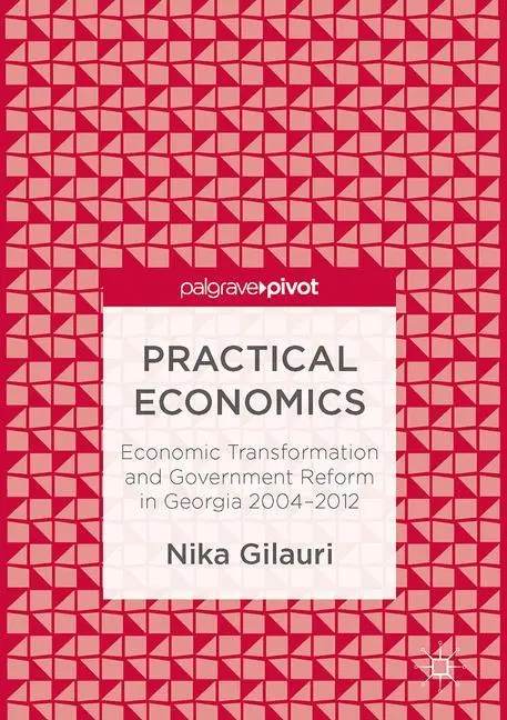 Cover: 9783319457680 | Practical Economics | Nika Gilauri | Buch | HC runder Rücken kaschiert