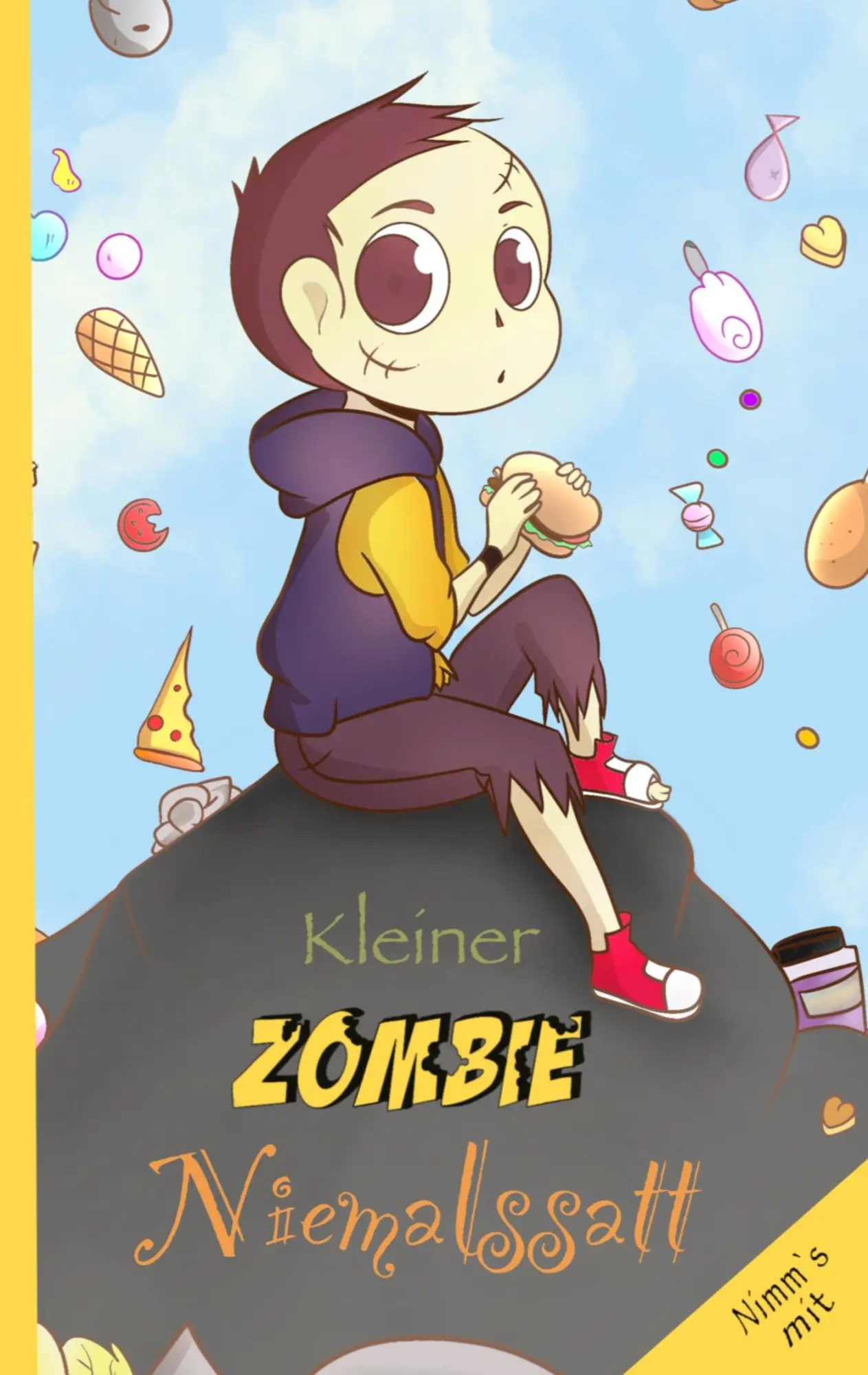 Cover: 9783750487680 | Kleiner Zombie Niemalssatt | Karin Spitzner | Taschenbuch | 38 S.