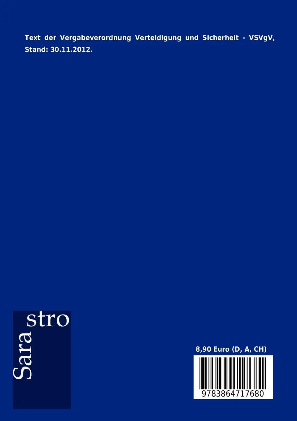 Rückseite: 9783864717680 | Vergabeverordnung Verteidigung und Sicherheit - VSVgV | Sarastro Gmbh