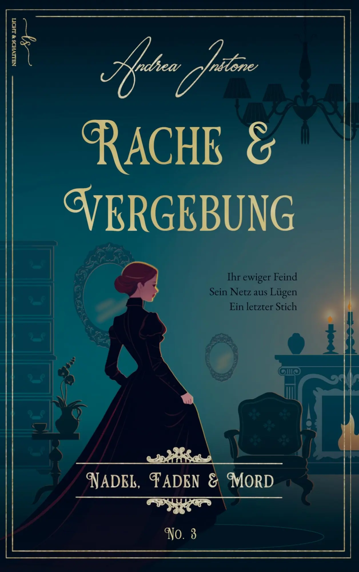 Cover: 9789403837680 | Rache &amp; Vergebung | Oktober 1845 - Nadel, Faden &amp; Mord 3 | Instone