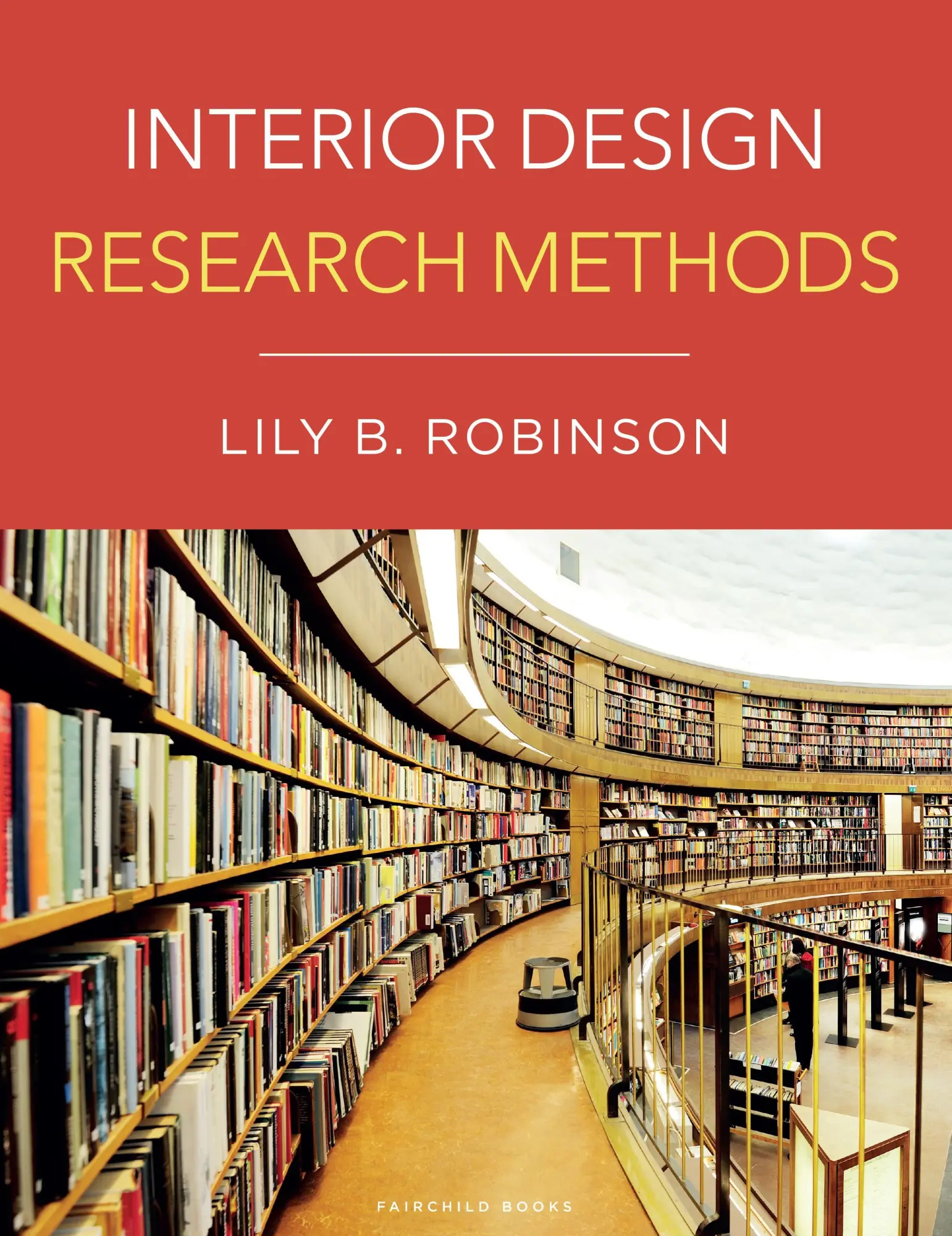 Cover: 9781501327780 | Interior Design Research Methods | Lily B Robinson | Taschenbuch