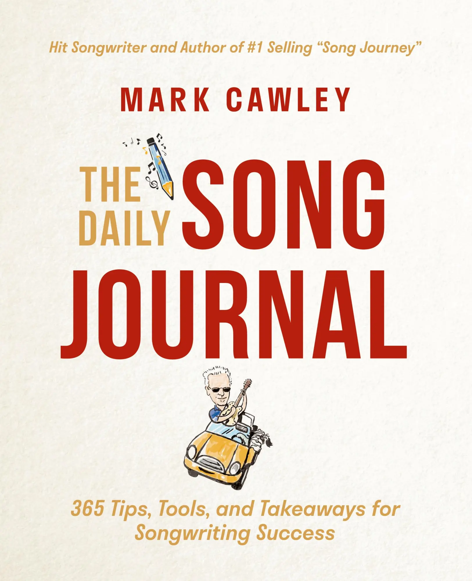 Cover: 9781544517780 | The Daily Song Journal | Mark Cawley | Taschenbuch | Englisch | 2020
