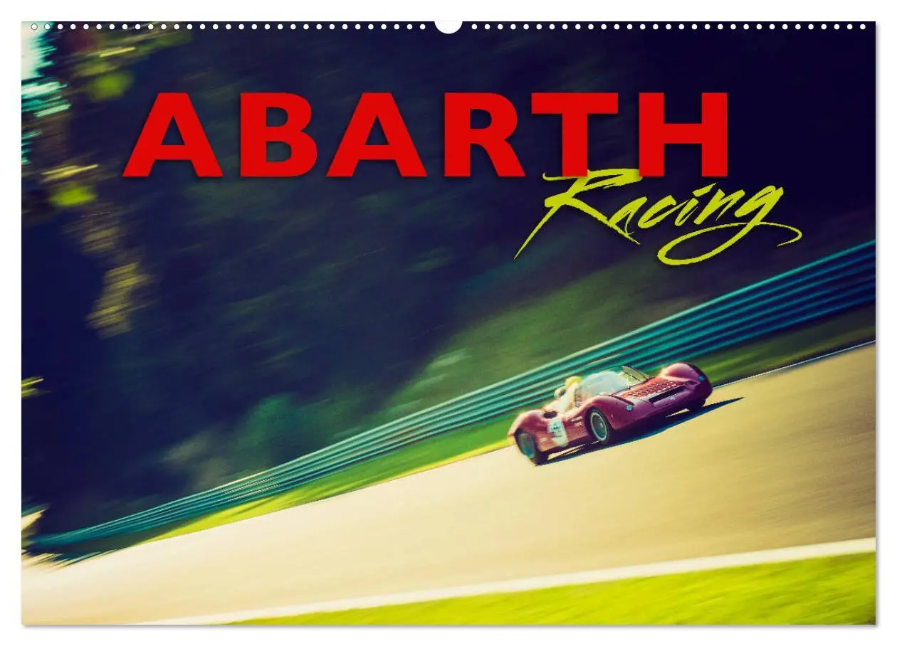 Cover: 9783457747780 | Abarth Racing (Wandkalender 2026 DIN A2 quer), CALVENDO Monatskalender