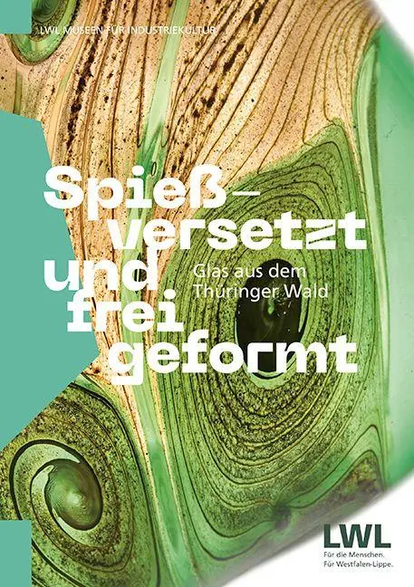 Cover: 9783837527780 | Spießversetzt und frei geformt | Glas aus dem Thüringer Wald | Buch
