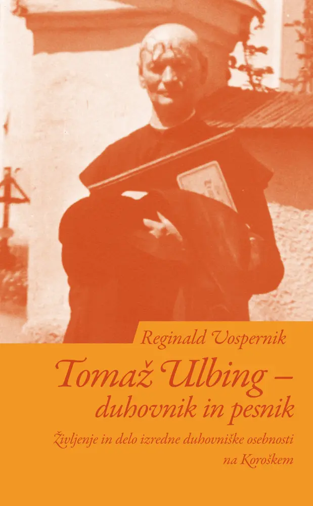Cover: 9783854357780 | Tomaz Ulbing - duhovnik in pesnik | Reginald Vospernik | Taschenbuch