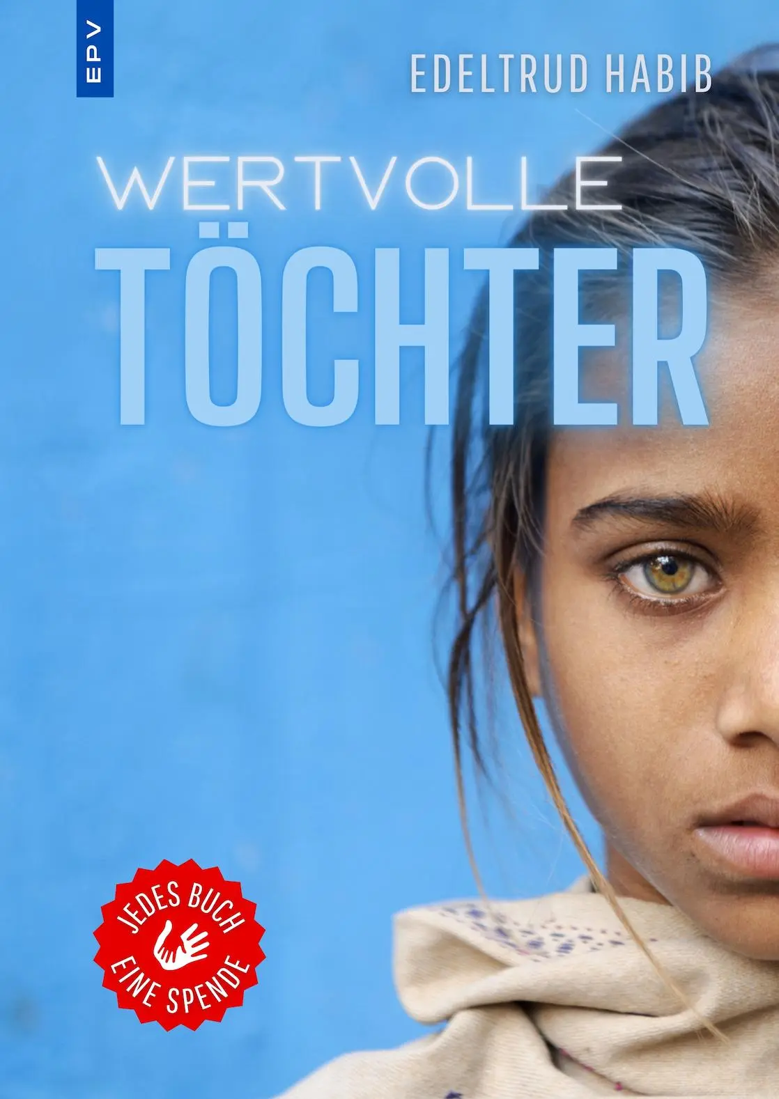 Cover: 9783955577780 | Wertvolle Töchter | Edeltrud Habib | Buch | Deutsch | 2025