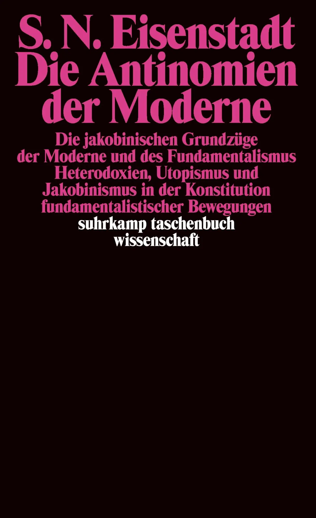 Cover: 9783518287880 | Die Antinomien der Moderne | Shmuel N. Eisenstadt | Taschenbuch | 1998