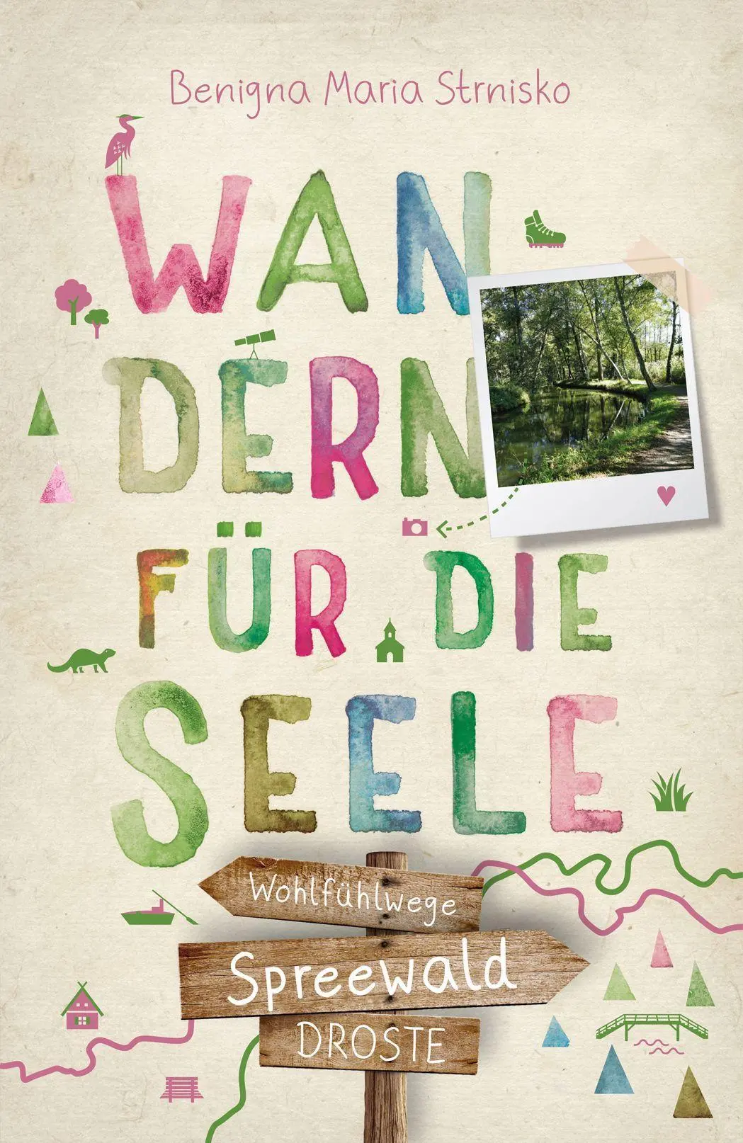Cover: 9783770027880 | Spreewald. Wandern für die Seele | Benigna Maria Strnisko | Buch