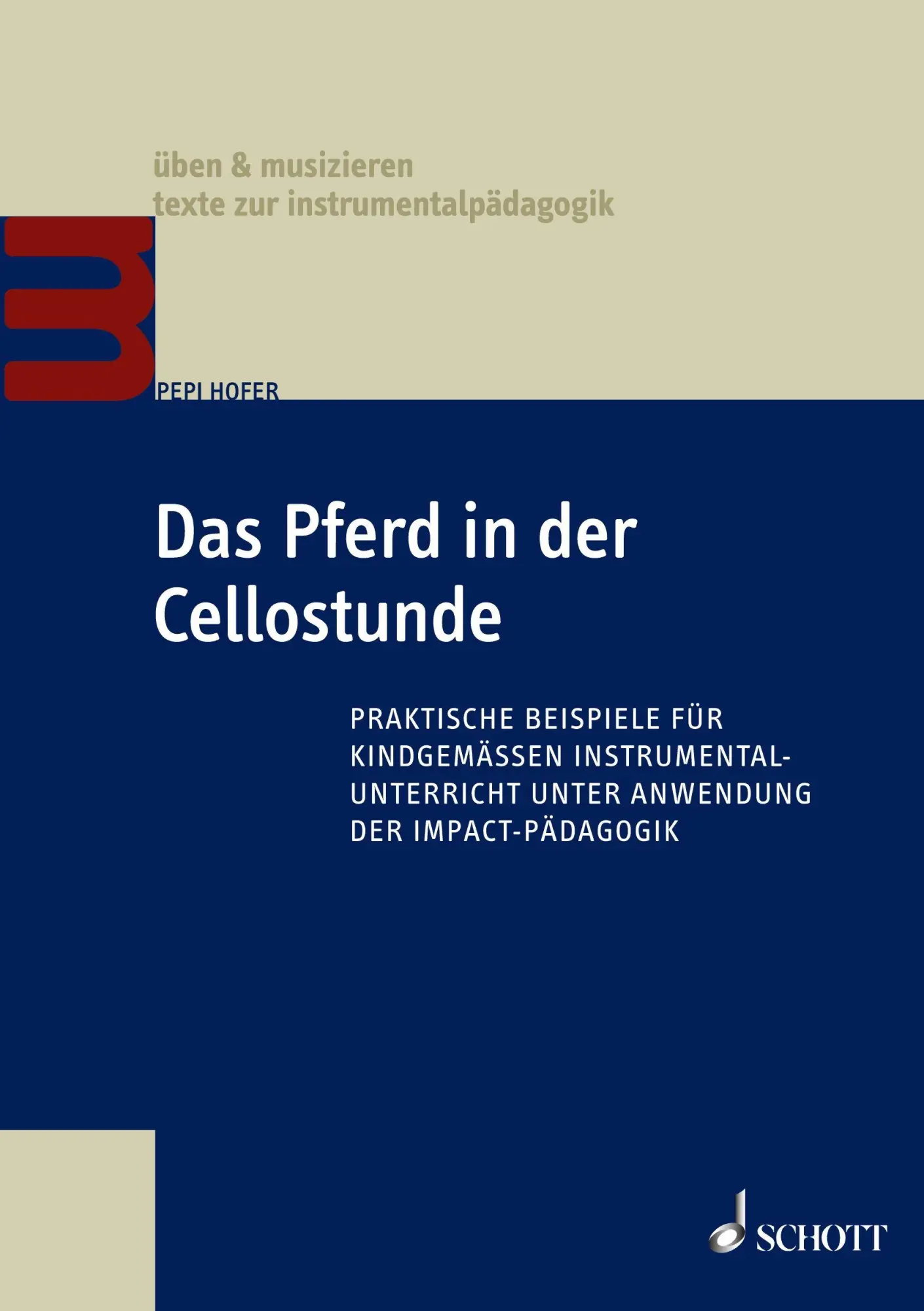 Cover: 9783795707880 | Das Pferd in der Cellostunde | Pepi Hofer | Taschenbuch | 112 S.